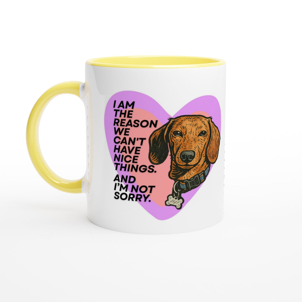 Dog Lover Mug: I'm The Reason We Can't Have Nice Things Ceramic Coffee Cup yellow