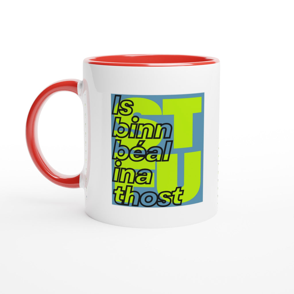 Is binn béal ina thost Silence is Golden red