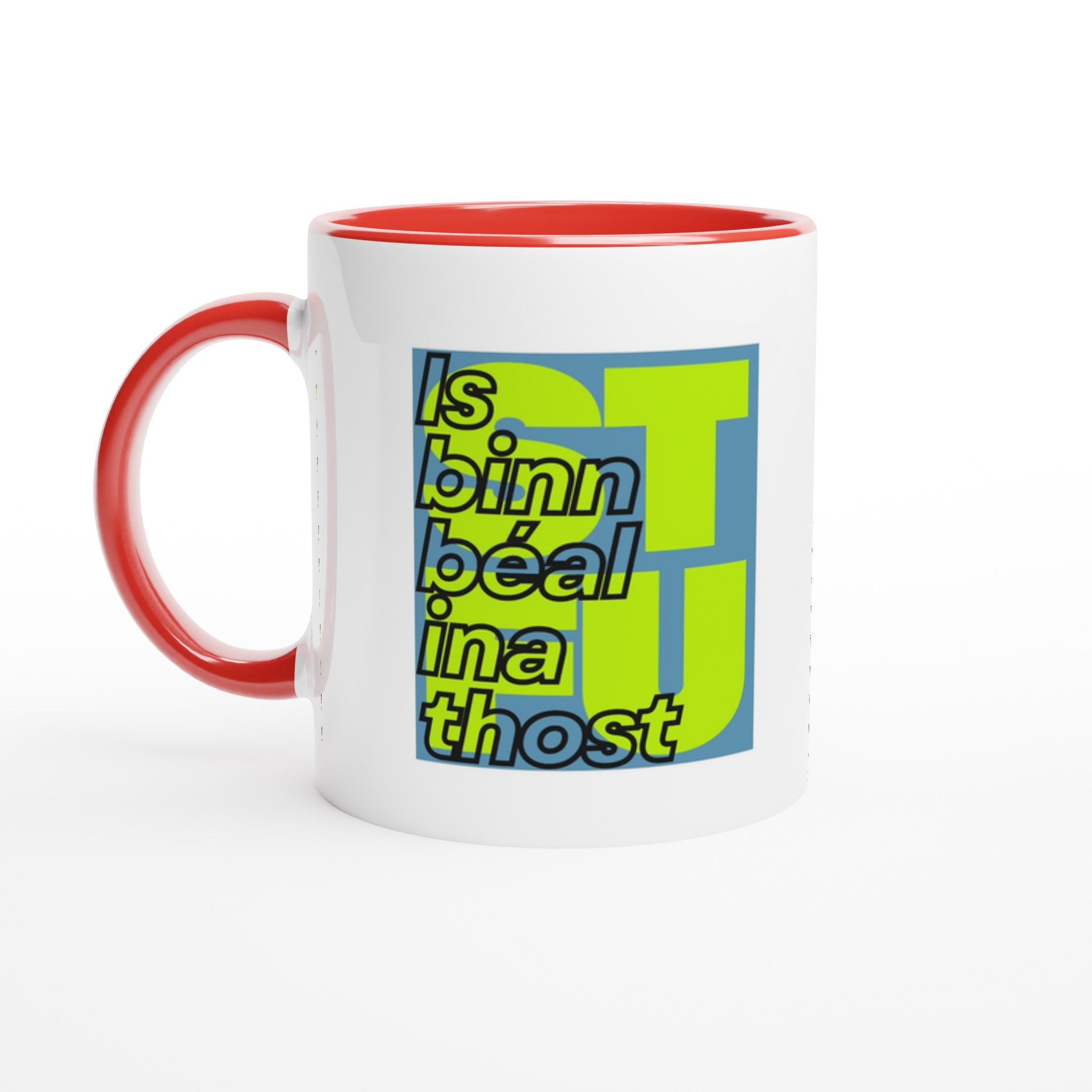 Is binn béal ina thost Silence is Golden red